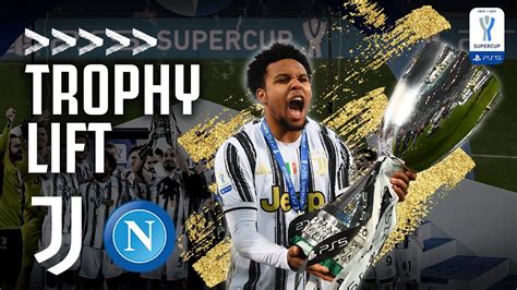 Trophy Lift Dressing Room Celebrations Juventus Napoli