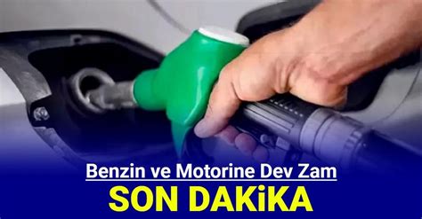 Son Dakika Benzin Ve Motorine Dev Zam Geliyor Ocak