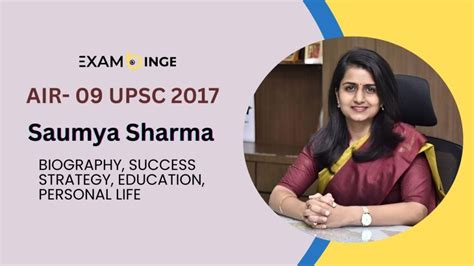 Saumya Sharma IAS Rank 9 2017 Biography Personal Life