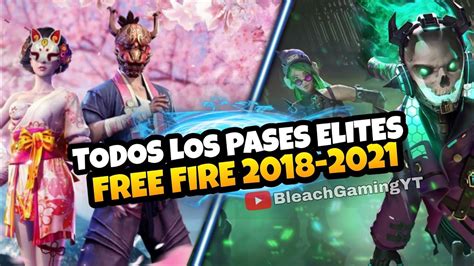 🛑 Todos Los Pases Élite De Free Fire 2020 2021 En 5 Minutos Así