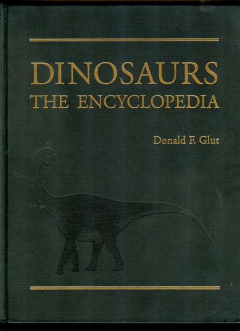 Dinosaurs The Encyclopedia” And Supplements