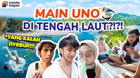 KALAH MAIN UNO NYEBUR TENGAH LAUT 3 HARI DI PULAU SERIBU YouTube