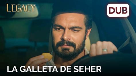 Yaman Reconoce A Seher Por La Galleta Legacy Cap Tulo Youtube