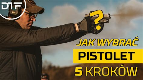 Jak wybrać pistolet w 5 krokach YouTube