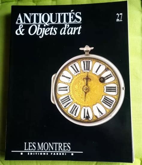 Les Montres N Antiquit S Objets D Art Ed Fabbri Eur