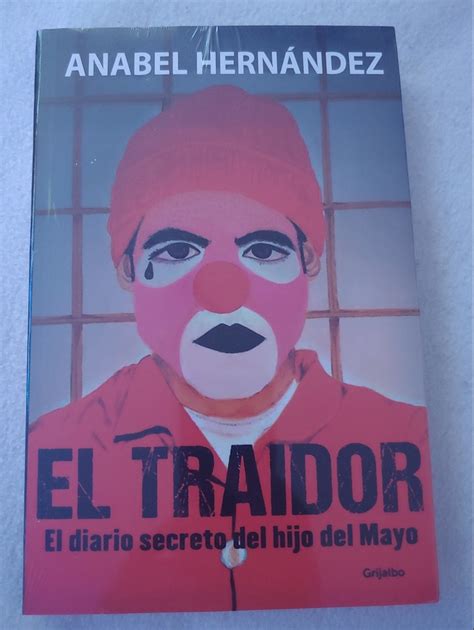 El Traidor Libro Nuevo Diario Secreto Del Hijo Del Mayo Mercadolibre