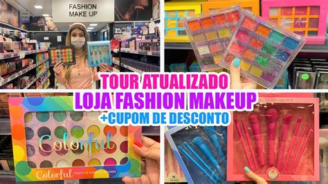 25 DE MARÇO TOUR COMPLETO ATUALIZADO NA FASHION MAKEUP MAQUIAGEM