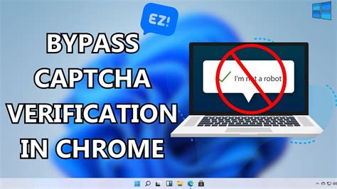 How To Bypass Captcha Verification In Google Chrome Youtube