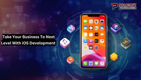 Take Your Business To Next Level With Ios Development Blog Polosoft