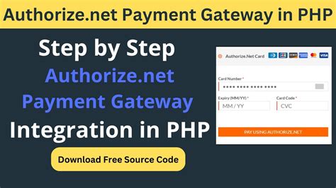 Authorize Net Payment Gateway Integration In PHP Authorize Net