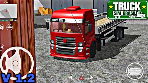 TRUCK SIM BRASIL MOD CAMINHÕES DESBLOQUEADOS DINHEIRO INFINITO SEM