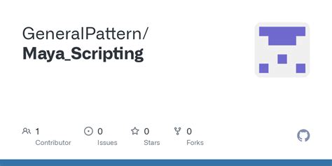GitHub - GeneralPattern/Maya_Scripting