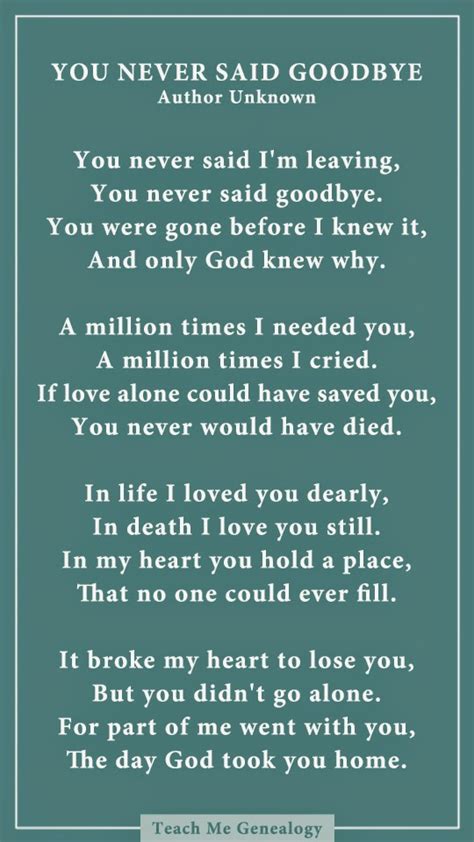 You Never Said Goodbye A Poem About Losing A Loved One Teach Me