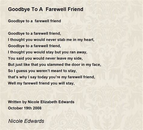 Goodbye To A Farewell Friend - Goodbye To A Farewell Friend Poem by ...