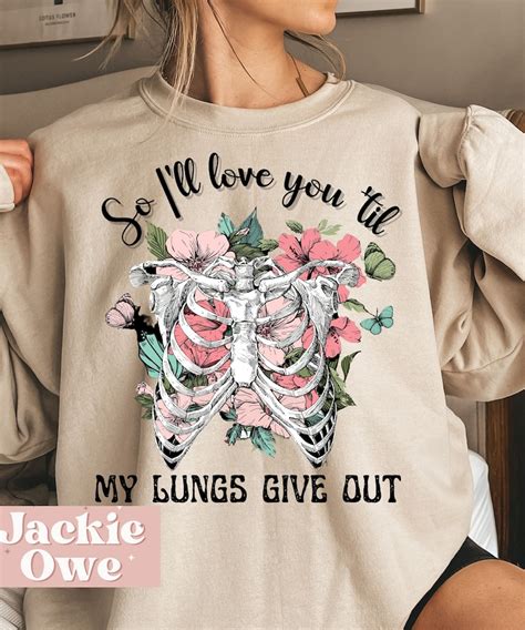 I Ll Love You Til My Lungs Give Out Png All Your N Etsy