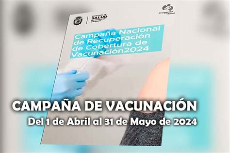 Inicia La Campaña Nacional De Recuperación De Cobertura De Vacunación