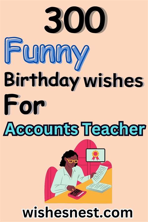 Funny Birthday Wishes For Accounts Teacher | Birthday wishes funny ...