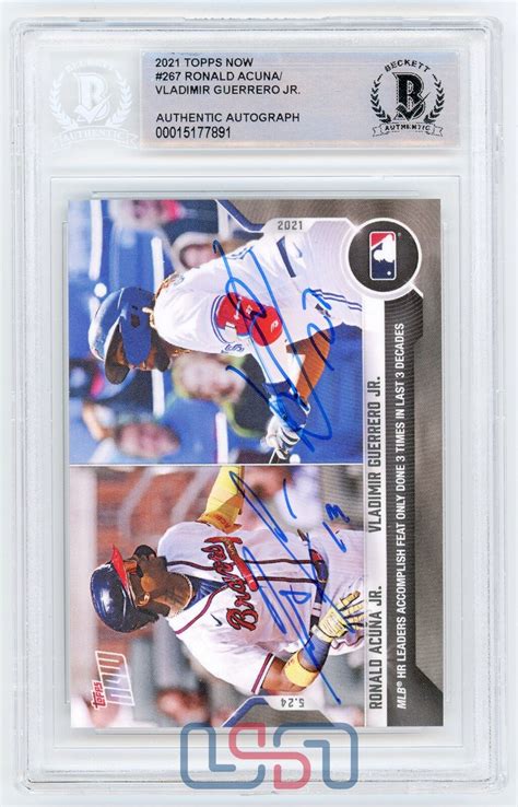 Ronald Acuna Vladimir Guerrero Jr Dual Signed Autograph 2021 Topps Now