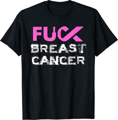 Fuck Breast Cancer Awareness T Shirt Amazon Co Uk Clothing