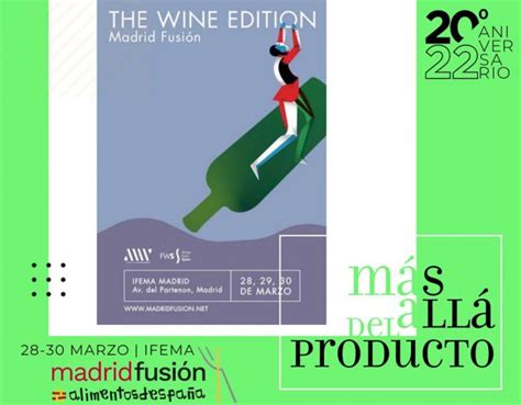 Congreso Internacional del Vino Madrid Fusión The Wine Edition 2022