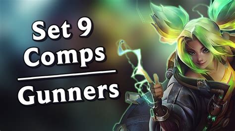 TFT Set 9 Comp Guides Gunner Zeri YouTube