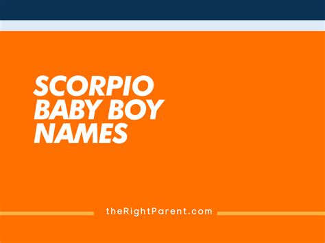 170 Scorpio Baby Boy Names Meaning Origin And Popularity Generator