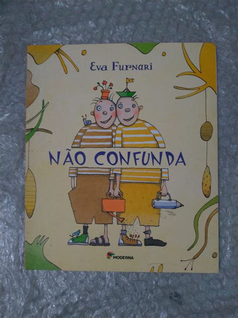 N O Confunda Eva Furnari Seboterapia Livros