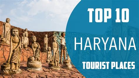 Top 10 Tourist Places In Haryana | Haryana |TheGlamStory | English ...