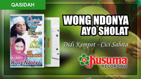 Sholawat Jawa Didi Kempot Wong Ndonya Qasidah Lagu Religi Islami