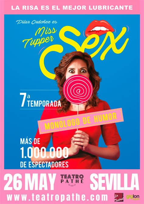 MISS TUPPER SEX por Pilar Ordoñez en Teatro Pathé de Sevilla Granada