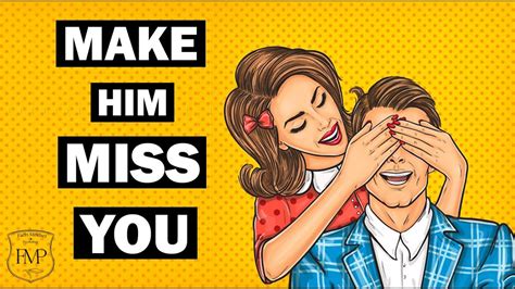 6 Shocking Secrets To Make A Man Miss You Like Crazy Youtube