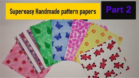 How To Make Pattern Paper At Homeeasy Pattern Papers Making Ideas 7