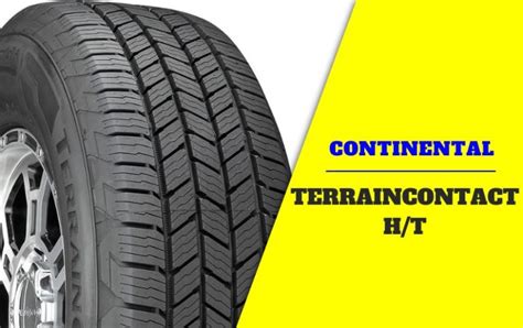 Continental Terraincontact Ht Review 2024 An Exceptional Tire For