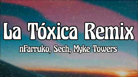 Farruko Sech Myke Towers La Tóxica Remix Letralyrics Ft Jay