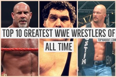 Top 10 Greatest Wwe Wrestlers Of All Time