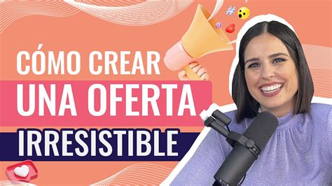 Cómo crear una oferta irresistible YouTube