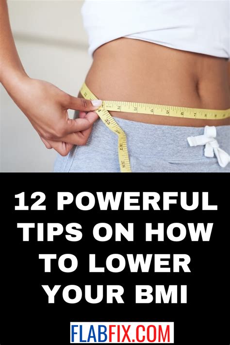 12 Powerful Tips On How To Lower Your Bmi Flab Fix