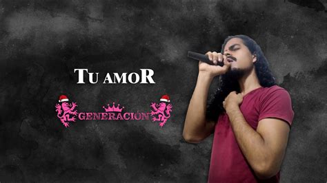 TU AMOR RBD GENERACIÓN RBD TRIBUTO COVER YouTube