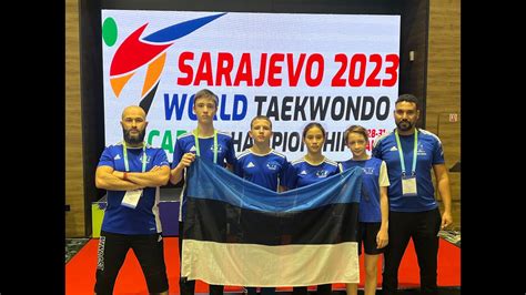 Estonian Cadets In Sarajevo 2023 World Taekwondo WT Cadets