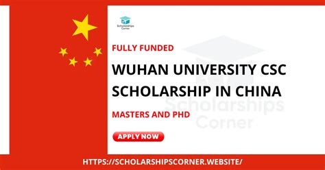 Wuhan University CSC Scholarship In China 2024 Fully Funded Chance