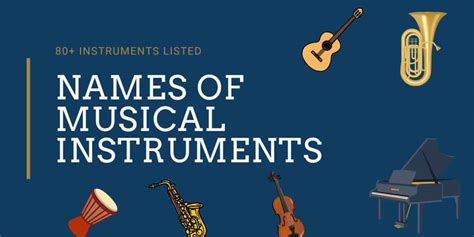 Names of Musical Instruments: List of 80+ Instruments - Instrumentful