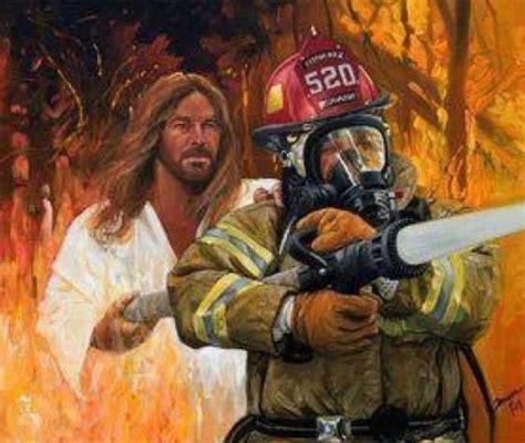 Awesome Not Only Jesus Is White Hes A Firefighter Too Firemans