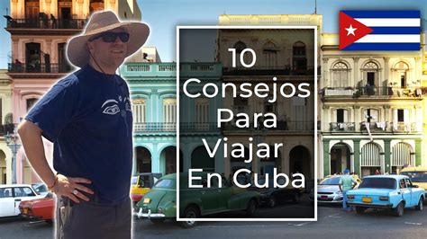 Explora Cuba Al M Ximo Consejos Imperdibles Para Viajar Como Un