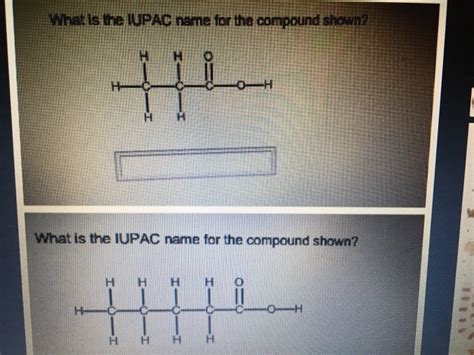 Solved What Is The IUPAC Name For The Compound Shown Chegg