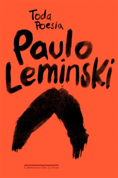 Paulo Leminski Biografia Obras Frases Resumo PrePara ENEM