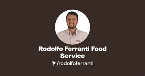 Rodolfo Ferranti Food Service Instagram Linktree