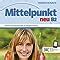 Mittelpunkt Neu B2 Arbeitsbuch Mit Audio CD Arbeitsbuch B2 CD