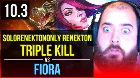 Solorenektononly Renekton Vs Fiora Top Defeat 3 Early Solo Kills