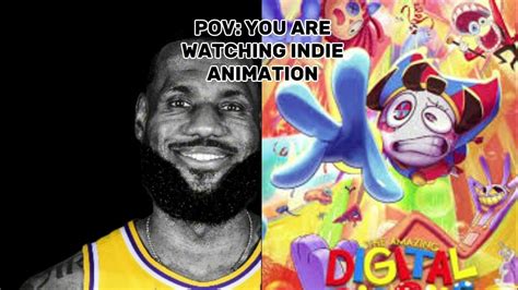 Pov You Are Watching Indie Animation Lebron James You Are My Sunshine Meme Youtube