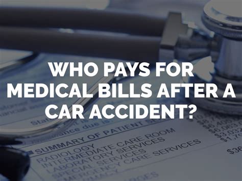 Who Pays For Medical Bills After A Car Accident